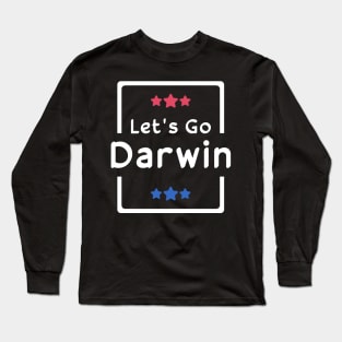Let's Go Darwin Long Sleeve T-Shirt